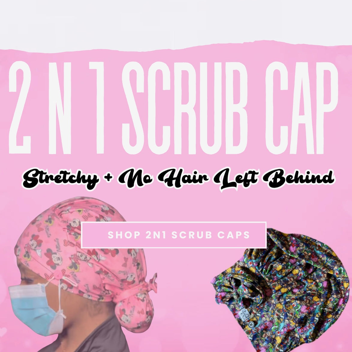 2N1 Scrub Caps